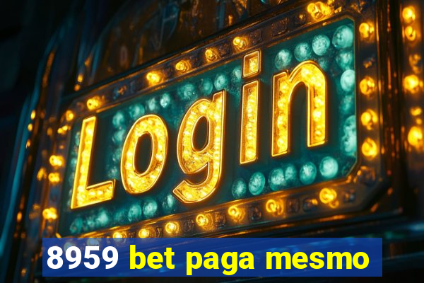 8959 bet paga mesmo